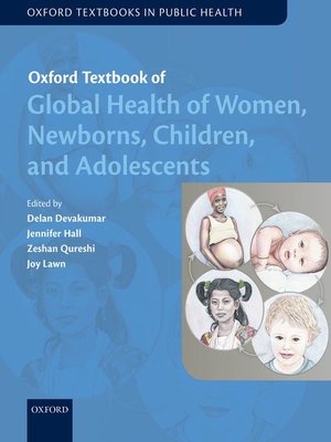 cover image of Oxford Textbook of Global Health of Women, Newborns, Children, and Adolescents